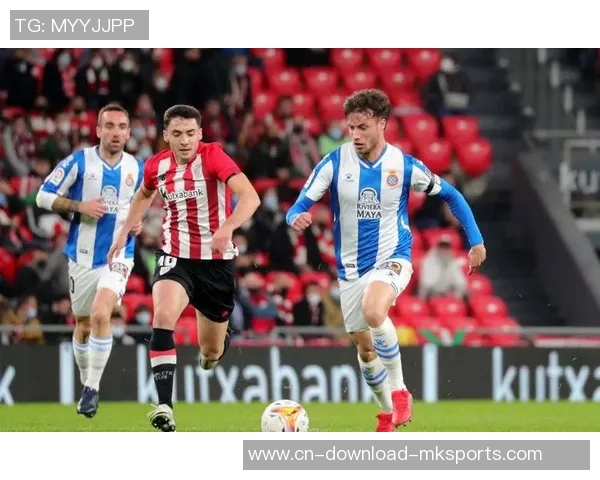 西甲分析：西班牙人有望保持不败毕尔巴鄂展现实力值得信赖